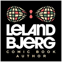 Leland Bjerg Comic Book Author, Editor, Letterer